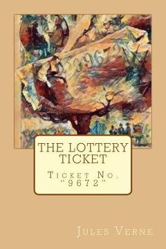 portada The Lottery Ticket: Ticket No. "9672" (en Inglés)