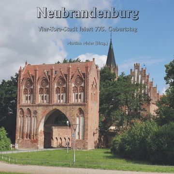 portada Neubrandenburg - Vier-Tore-Stadt Feiert 775. Geburtstag (en Alemán)
