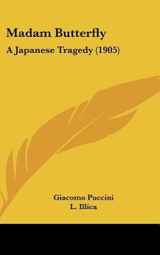 portada madam butterfly: a japanese tragedy (1905) (en Inglés)