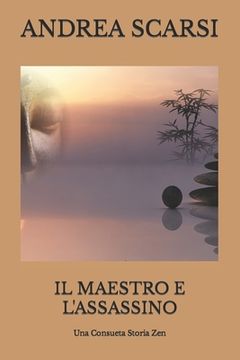 portada Il Maestro e l'Assassino: Una Consueta Storia Zen (in Italian)
