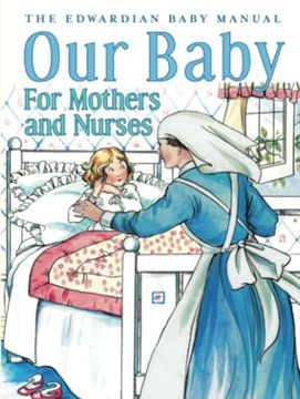 portada Our Baby for Mother and Nurses (en Inglés)