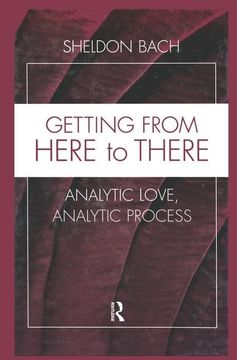 portada Getting from Here to There: Analytic Love, Analytic Process