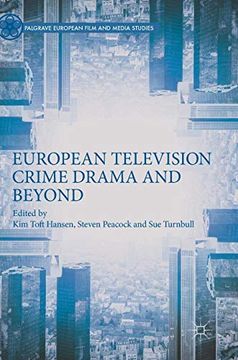 portada European Television Crime Drama and Beyond (Palgrave European Film and Media Studies) (en Inglés)