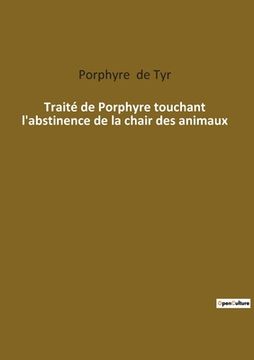 portada Traité de Porphyre touchant l'abstinence de la chair des animaux (en Francés)