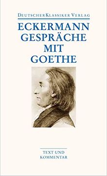 portada Gespräche mit Goethe (Deutscher Klassiker Verlag im Taschenbuch) (en Alemán)