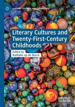 portada Literary Cultures and Twenty-First-Century Childhoods (en Inglés)