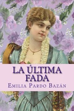 portada La última fada (Spanish Edition)