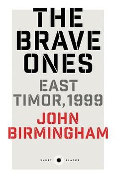 portada Short Black 5: The Brave Ones: East Timor, 1999 (en Inglés)