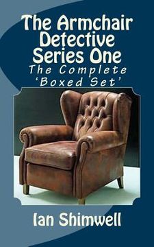 portada The Armchair Detective Series One: The Complete 'Boxed Set' (en Inglés)