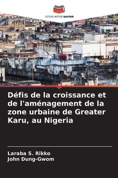 portada Défis de la croissance et de l'aménagement de la zone urbaine de Greater Karu, au Nigeria