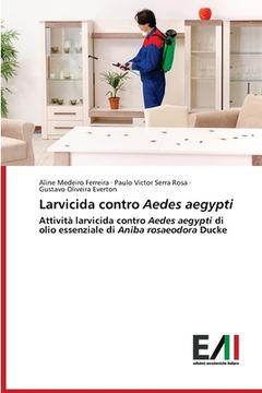portada Larvicida contro Aedes aegypti (in Italian)