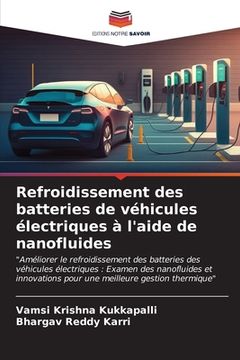 portada Refroidissement des batteries de véhicules électriques à l'aide de nanofluides (en Francés)