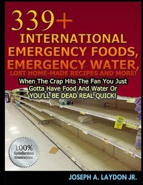 portada 339+ International Emergency Foods, Emergency Water And More! (en Inglés)