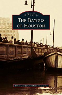 portada Bayous of Houston (en Inglés)