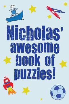 portada Nicholas' Awesome Book Of Puzzles! (en Inglés)