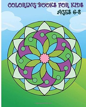 portada Coloring Books For Kids Ages 6-8: Be Happy Coloring Book