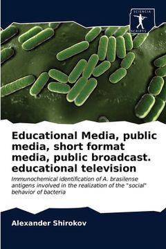 portada Educational Media, public media, short format media, public broadcast. educational television (in English)