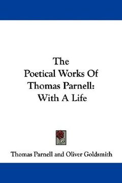 portada the poetical works of thomas parnell: with a life (en Inglés)