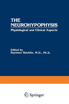 portada The Neurohypophysis: Physiological and Clinical Aspects (en Inglés)