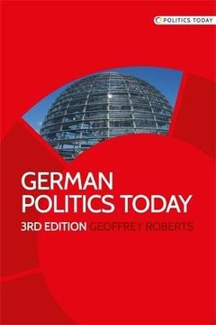 portada German Politics Today: Third Edition (Politics Today Mup) (en Inglés)