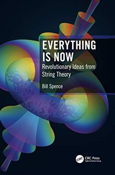 portada Everything is Now: Revolutionary Ideas From String Theory (in English)