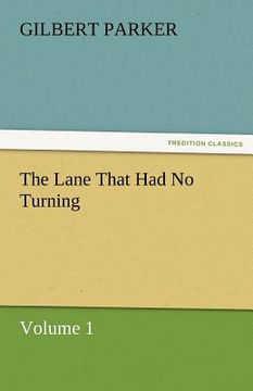 portada the lane that had no turning, volume 1 (en Inglés)