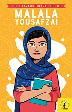 portada The Extraordinary Life of Malala Yousafzai (Extraordinary Lives) 