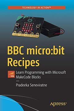 portada Bbc Micro: Bit Recipes: Learn Programming With Microsoft Makecode Blocks 