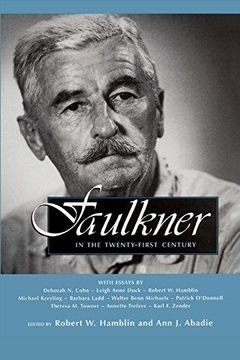 portada Faulkner in the Twenty-First Century (Faulkner and Yoknapatawpha Series) (en Inglés)
