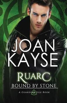 portada Ruarc: Bound By Stone (en Inglés)