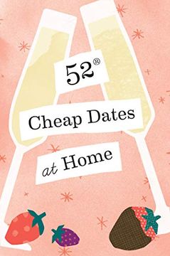 portada 52 Cheap Dates at Home (en Inglés)