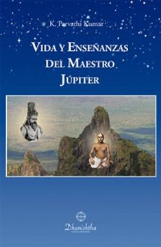 portada Vida y enseñanzas del Maestro Júpiter (in Spanish)