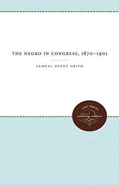 portada The Negro in Congress, 1870-1901 (en Inglés)