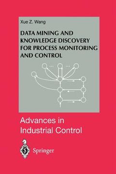 portada Data Mining and Knowledge Discovery for Process Monitoring and Control (en Inglés)