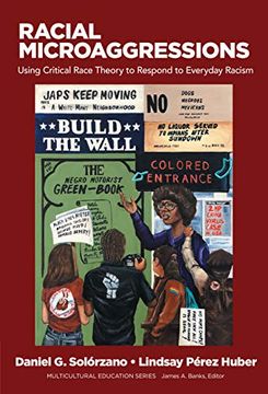 portada Racial Microaggressions: Using Critical Race Theory to Respond to Everyday Racism (Multicultural Education Series) (en Inglés)