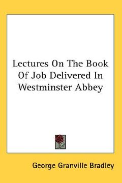 portada lectures on the book of job delivered in westminster abbey (en Inglés)