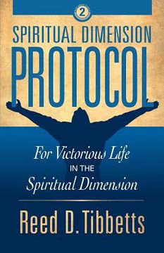 portada Spiritual Dimension Protocol: For Victorious Life in the Spiritual Dimension (en Inglés)