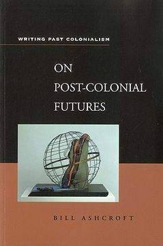 portada on post-colonial futures (en Inglés)