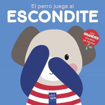 portada El Perro Juega al Escondite (in Spanish)