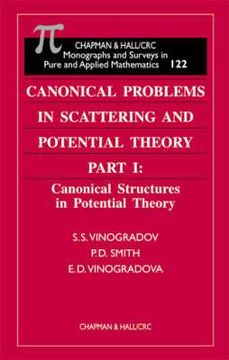 portada Canonical Problems in Scattering and Potential Theory - Two Volume Set: Part I: Canonical Structures in Potential Theory; Part II: Acoustic and Electr (en Inglés)