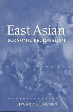 portada East Asian Economic Regionalism (en Inglés)