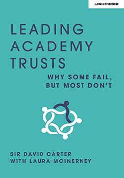 portada Leading Academy Trusts: Why Some Fail, but Most Don'Tr 