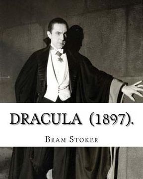 portada Dracula (1897). By: Bram Stoker: (Horror novel) original text (en Inglés)