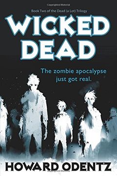 portada Wicked Dead: The Dead (A Lot) Trilogy, Book 2