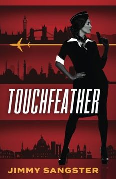 portada Touchfeather (a Touchfeather Thriller) (Volume 1) (in English)