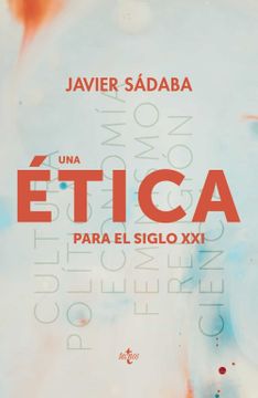 portada Una Ética Para el Siglo xxi (in Spanish)