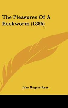 portada the pleasures of a bookworm (1886)