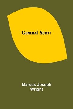 portada General Scott (en Inglés)