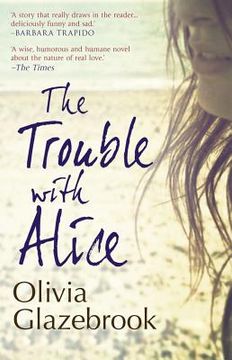 portada the trouble with alice (en Inglés)