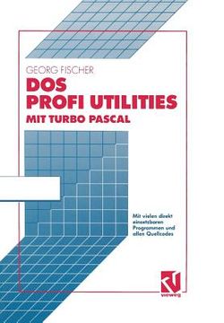 portada DOS Profi Utilities Mit Turbo Pascal (en Alemán)